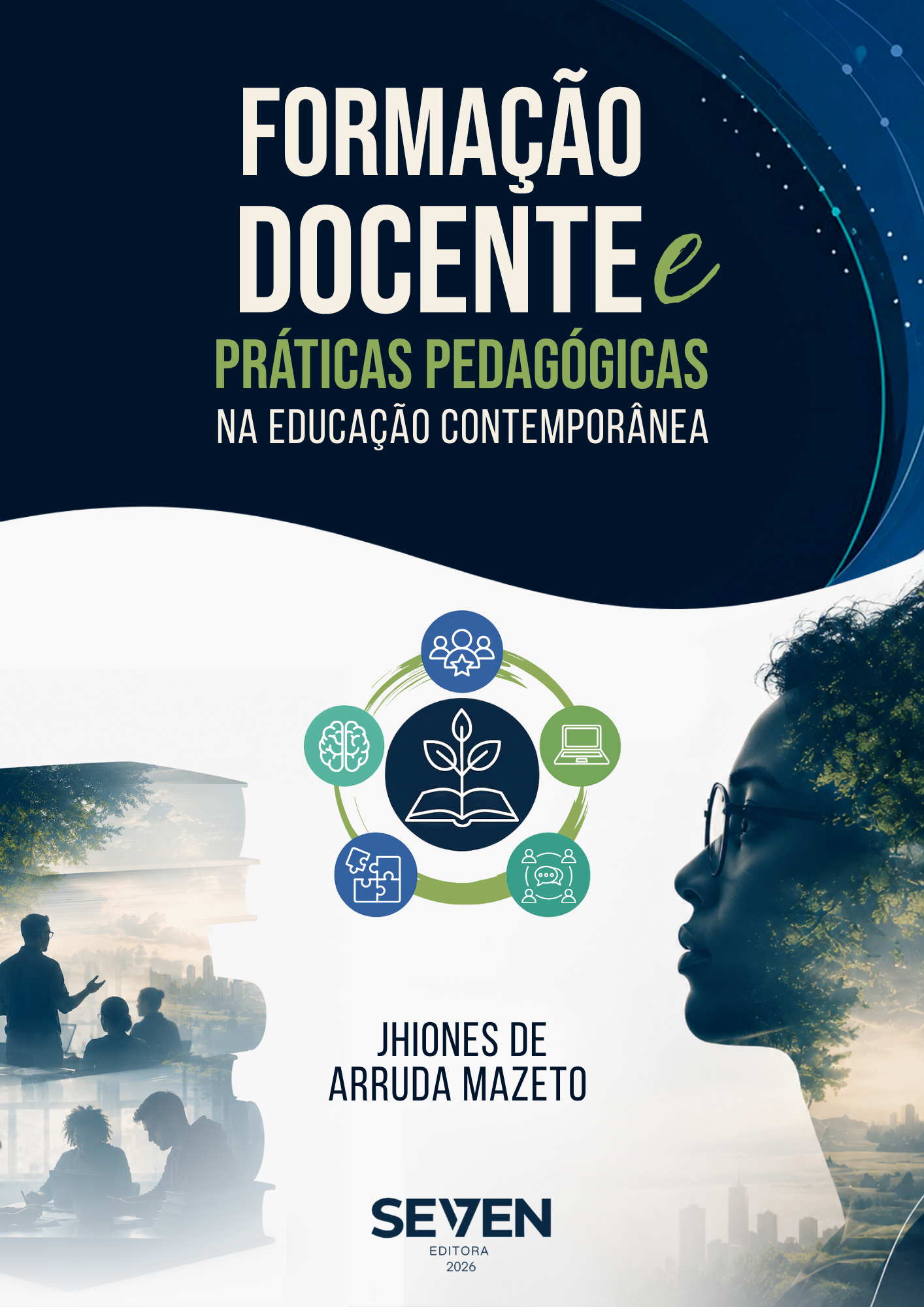 Formação Docente e Práticas Pedagógicas na Educação Contemporânea